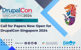 Call for Papers Now open for DrupalCon Singapore 2024