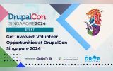 Get Involved: Volunteer Opportunities at DrupalCon Singapore 2024