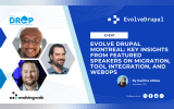 Evolve Drupal Montreal: Key Insights from Featured Speakers on Migration, Tool Integration, and WebOps