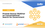 Promet Source Webinar on Conversational Search for Government