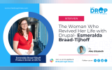 The Woman Who Revived Her Life with Drupal- Esmeralda Braad-Tijhoff