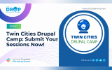 Twin Cities Drupal Camp: Submit Your Sessions Now!