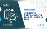 Upcoming Drupal Events: June 10 - June 16, 2024