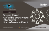 Drupal Camp Asheville 2024 Hosts Interactive Unconference Event