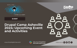 Drupal Camp Asheville 2024: Upcoming Event and Activities 