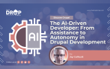 The AI-Driven Developer: From Assistance to Autonomy in Drupal Development