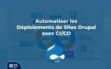 Automate Drupal Site Deployments with CI/CD