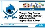 Tampa Bay Drupal User Group Meetup Scheduled for September 5, 2024
