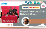 Drupal GovCon 2024 Batch-It Crazy