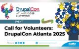 Call for Volunteers DrupalCon Atlanta 2025