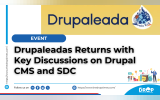 Drupaleadas Returns with Key Discussions on Drupal CMS and SDC
