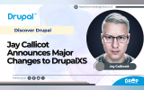 Jay Callicot Announces Major Changes to DrupalXS