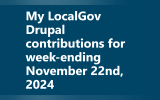 My LocalGov Drupal contributions for week-ending November 22nd, 2024