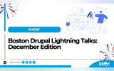 Boston Drupal Lightning Talks: December Edition