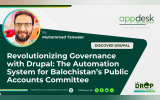 Revolutionizing Governance with Drupal: The Automation System for Balochistan’s Public Accounts Committee By Muhammad Tanweer