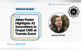 Aidan Foster Highlights AI Innovations in Drupal CMS at Toronto Event 