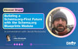 Building a  Schema.org-First Future with the Schema.org Blueprints Module for Drupal