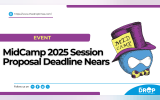 MidCamp 2025 Session Proposal Deadline Nears