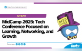 MidCamp 2025 Tech Conference Focused on Learning, Networking, and Growth