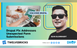 Drupal Fix Addresses Unexpected Form Submissions