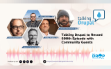 Talking Drupal to Record 500th Episode with Community Guests