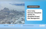 Chris Kelly Releases Sheephole Update for Simplified Drupal Site Management