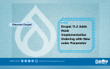Drupal 11.2 Adds Hook Implementation Ordering with New order Parameter