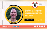 Rob Carr to Present on Scalable Accessibility Practices at A11yTalks April 2025 (2)