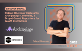 Roland Obermair Highlights Archipelago Commons, a Drupal-Based Repository for GLAM Institutions