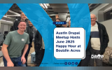 Austin Drupal Meetup Hosts June 2025 Happy Hour at Bouldin Acres
