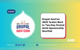 Drupal GovCon 2025 Scales Back to Two-Day Format Amid Sponsorship Shortfall