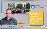 DrupalCamp Poland 2025: A Community-Focused Event with Strong Technical and Editorial Insights