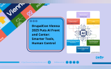 DrupalCon Vienna 2025 Puts AI Front and Center: Smarter Tools, Human Control