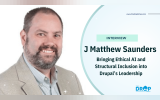 J Matthew Saunders: Bringing Ethical AI and Structural Inclusion into Drupal’s Leadership