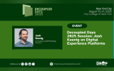 Decoupled Days 2025 Session: Josh Koenig on Digital Experience Platforms