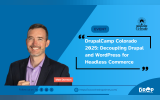 DrupalCamp Colorado 2025: Decoupling Drupal and WordPress for Headless Commerce