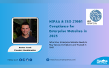 HIPAA & ISO 27001 Compliance for Enterprise Websites in 2025