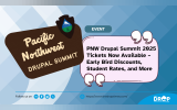 PNW Drupal Summit 2025 Tickets Now Available – Early Bird Discounts, Student Rates, and More