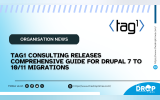 Tag1 Consulting Releases Comprehensive Guide for Drupal 7 to 10/11 Migrations