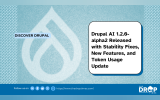 Drupal AI 1.2.0-alpha2 Released with Stability Fixes, New Features, and Token Usage Update
