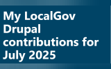 My LocalGov Drupal contributions for July 2025