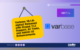 Varbase 10.1.0-alpha2 Released with Drupal 11.2 Support, AI Tools, and Admin UI Enhancements