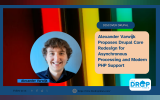 Alexander Varwijk Proposes Drupal Core Redesign for Asynchronous Processing and Modern PHP Support