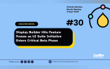 Display Builder Hits Feature Freeze as UI Suite Initiative Enters Critical Beta Phase
