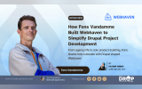 How Fons Vandamme Built Webhaven to Simplify Drupal Project Development