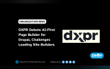 DXPR Debuts AI-First Page Builder for Drupal, Challenges Leading Site Builders