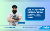 Field Revision History Module for Drupal 11 Lets Editors Restore Past Field Values Without Full Node Reverts