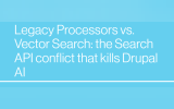 Legacy Processors vs. Vector Search: the Search API conflict that kills Drupal AI