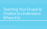 Teaching Your Drupal AI Chatbot to Understand Where It Is