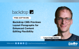 Backdrop CMS Previews Layout Paragraphs for Enhanced Content Editing Flexibility
